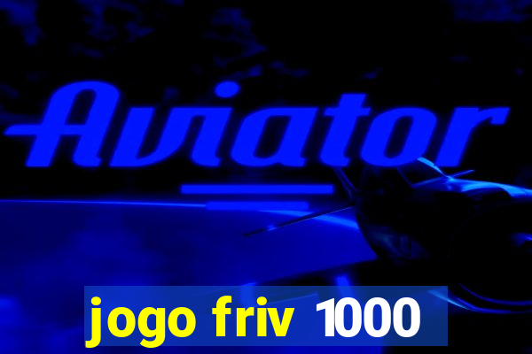 jogo friv 1000